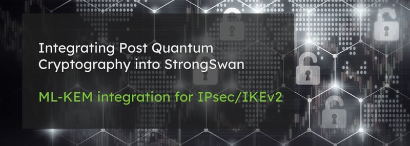 Blog-Title-Integrating-PQC-into-StrongSwan